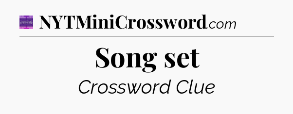 Song set - Thomas Joseph Crossword