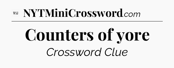 Counters of yore - WSJ Crossword