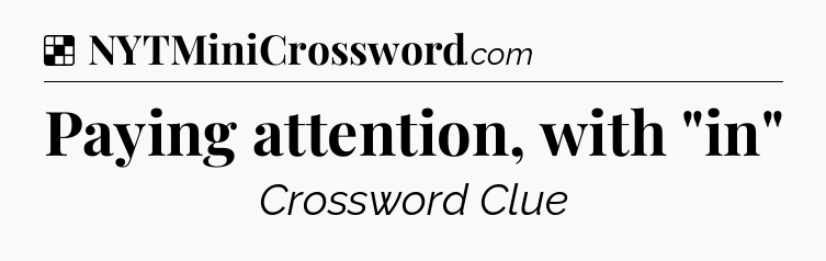 Solution: Paying attention, with 