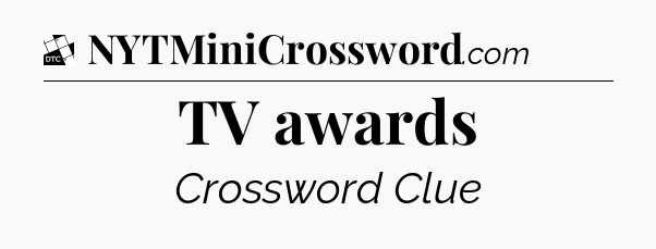 TV awards - Daily Themed Classic Crossword