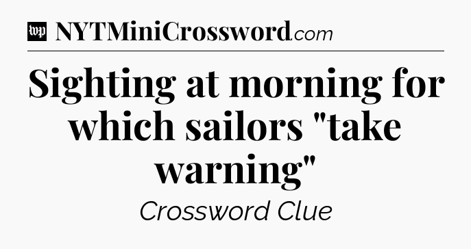 Sighting at morning for which sailors 