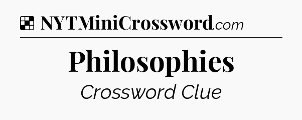 Solution: Philosophies - NYT Crossword