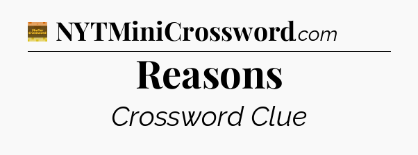 Reasons crossword clue Eugene Sheffer