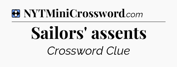 Solution: Sailors' assents - NYT Mini Crossword