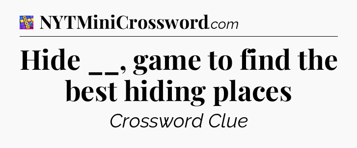Hide __, game to find the best hiding places Codycross