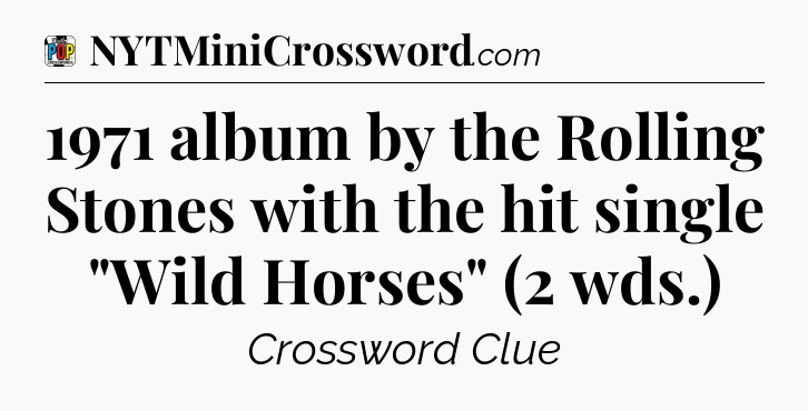 1971 album by the Rolling Stones with the hit single 