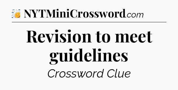 Revision to meet guidelines - 7 Little Words