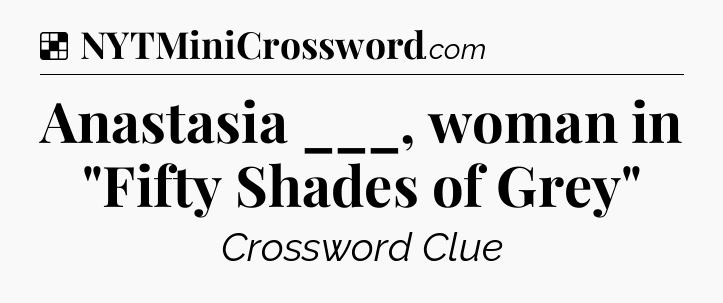 Solution: Anastasia ___, woman in 