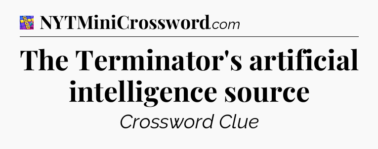 The Terminator's artificial intelligence source Codycross