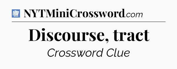 Discourse, tract Puzzle Page Crossword Clue