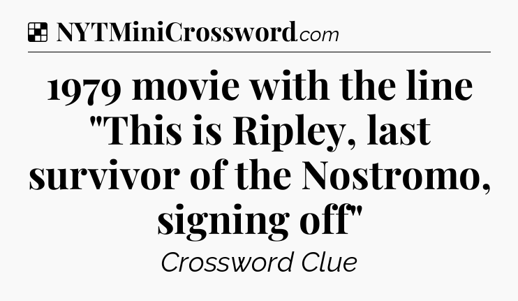 Solution: 1979 movie with the line 