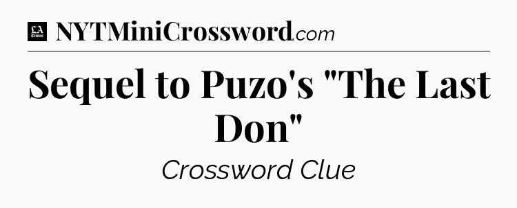 Sequel to Puzo's 