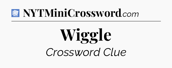 Wiggle Puzzle Page Crossword Clue