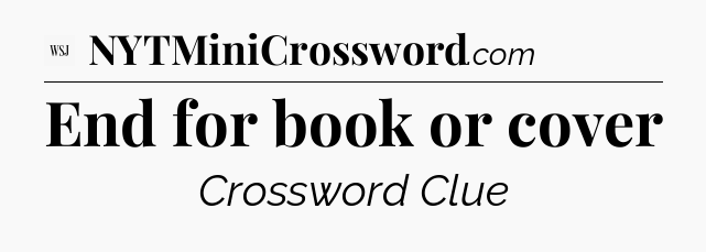End for book or cover - WSJ Crossword