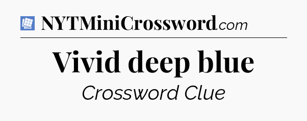 Vivid deep blue Puzzle Page Crossword Clue