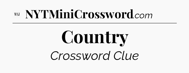 Country - WSJ Crossword