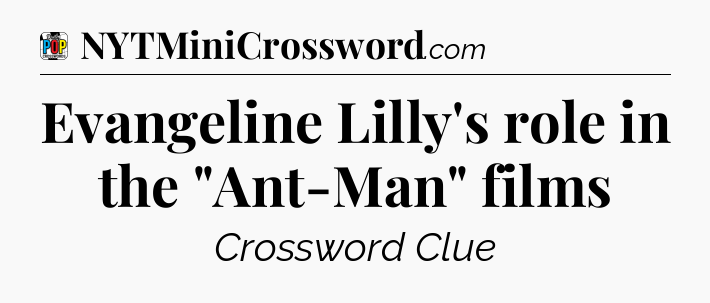 Evangeline Lilly's role in the 