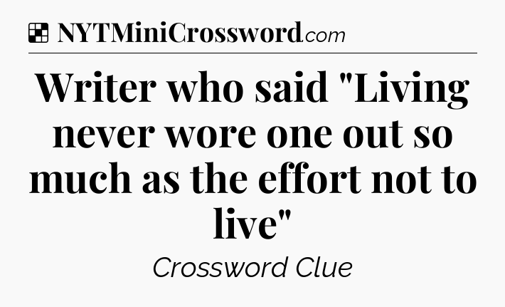 Solution: Writer who said 