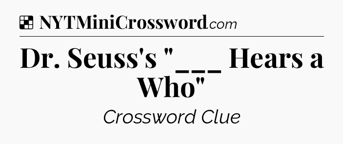 Solution: Dr. Seuss's 