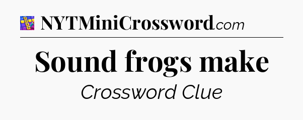 Sound frogs make Codycross