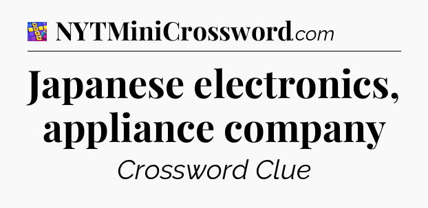 Japanese electronics, appliance company Codycross