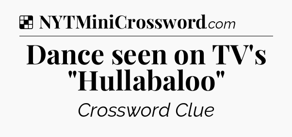 Solution: Dance seen on TV's 