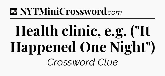 Health clinic, e.g. (