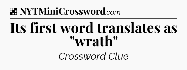 Solution: Its first word translates as 