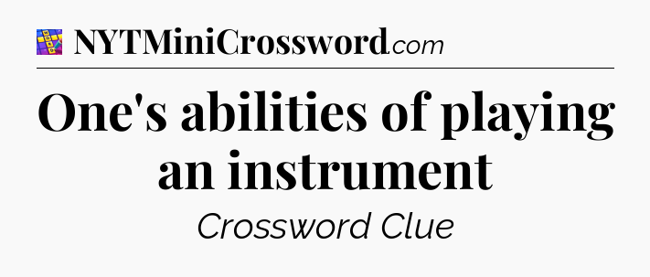 One's abilities of playing an instrument Codycross