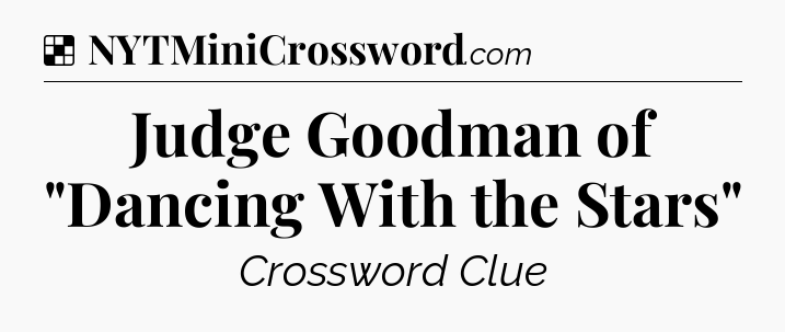 Solution: Judge Goodman of 