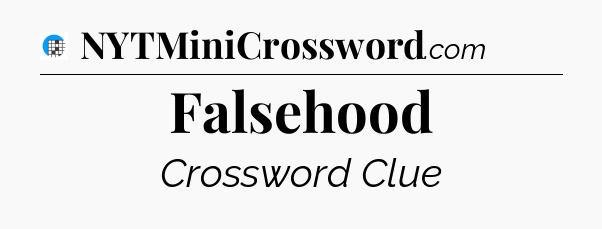Falsehood Crossword Clue