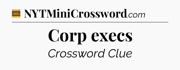Corp execs crossword clue Eugene Sheffer