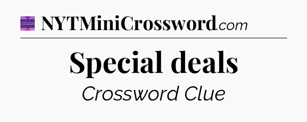 Special deals - Thomas Joseph Crossword