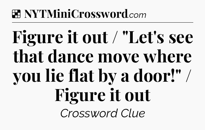 Solution: Figure it out / 