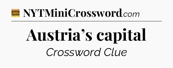 Austria’s capital - Eugene Sheffer Crossword