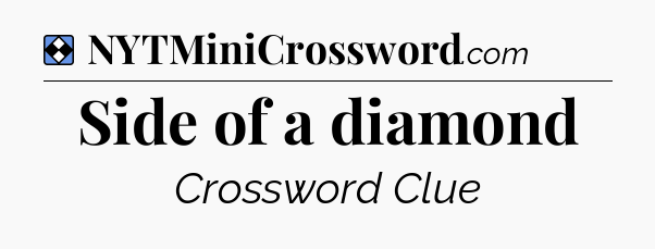 Solution: Side of a diamond - NYT Mini Crossword