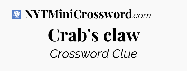 Crab's claw Puzzle Page Crossword Clue