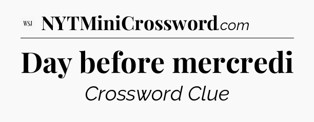Day before mercredi - WSJ Crossword