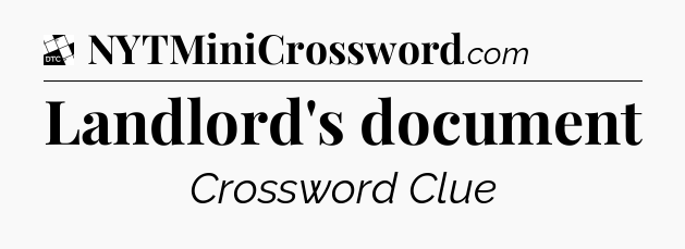 Landlord's document - Daily Themed Classic Crossword