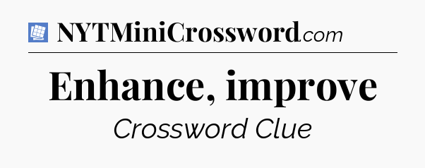 Enhance, improve Puzzle Page Crossword Clue