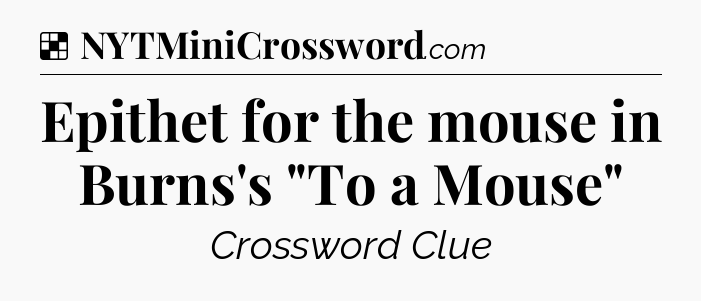 Solution: Epithet for the mouse in Burns's 
