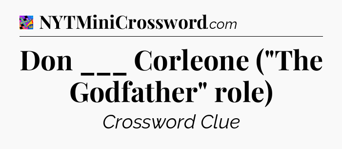 Don ___ Corleone (