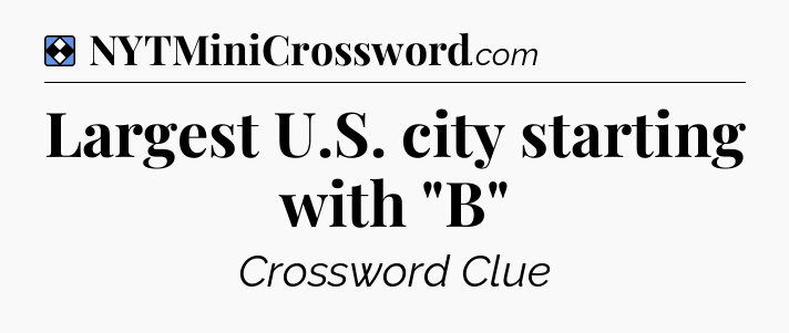 Solution: Largest U.S. city starting with 