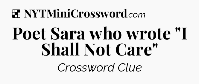 Solution: Poet Sara who wrote 