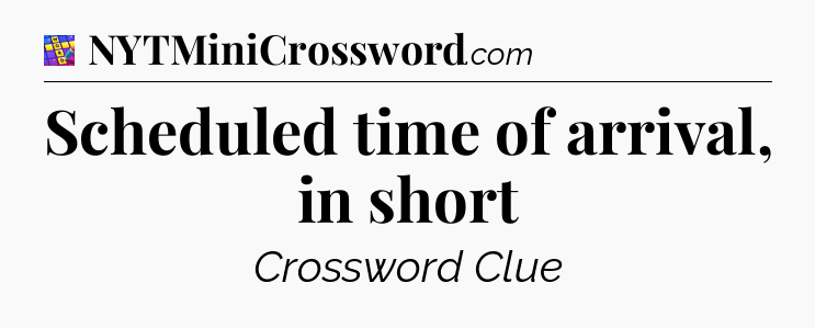Scheduled time of arrival, in short Codycross