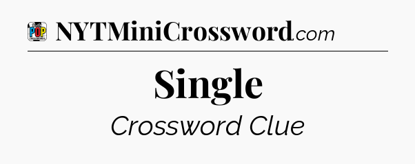Single Crossword Clue