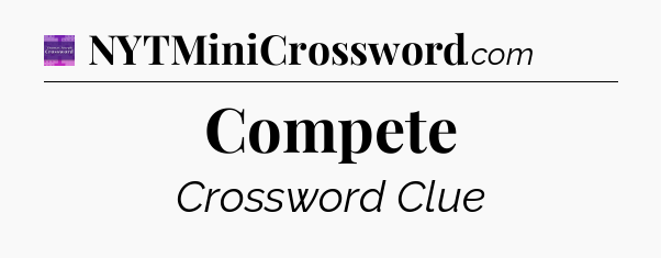 Compete - Thomas Joseph Crossword