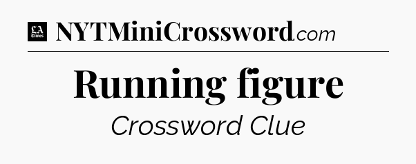 Running figure - LA Times Crossword