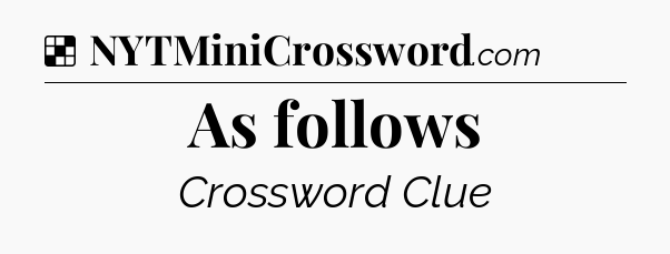 Solution: As follows - NYT Crossword
