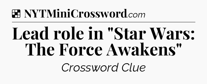 Solution: Lead role in 